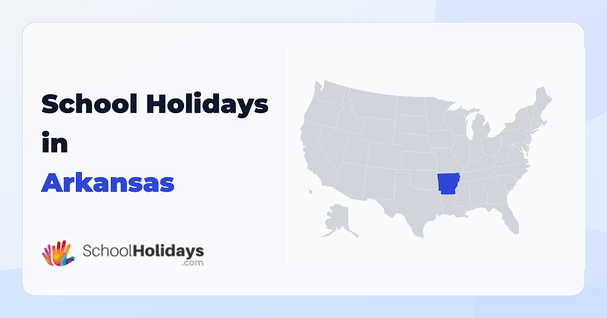 Arkansas school holidays preview