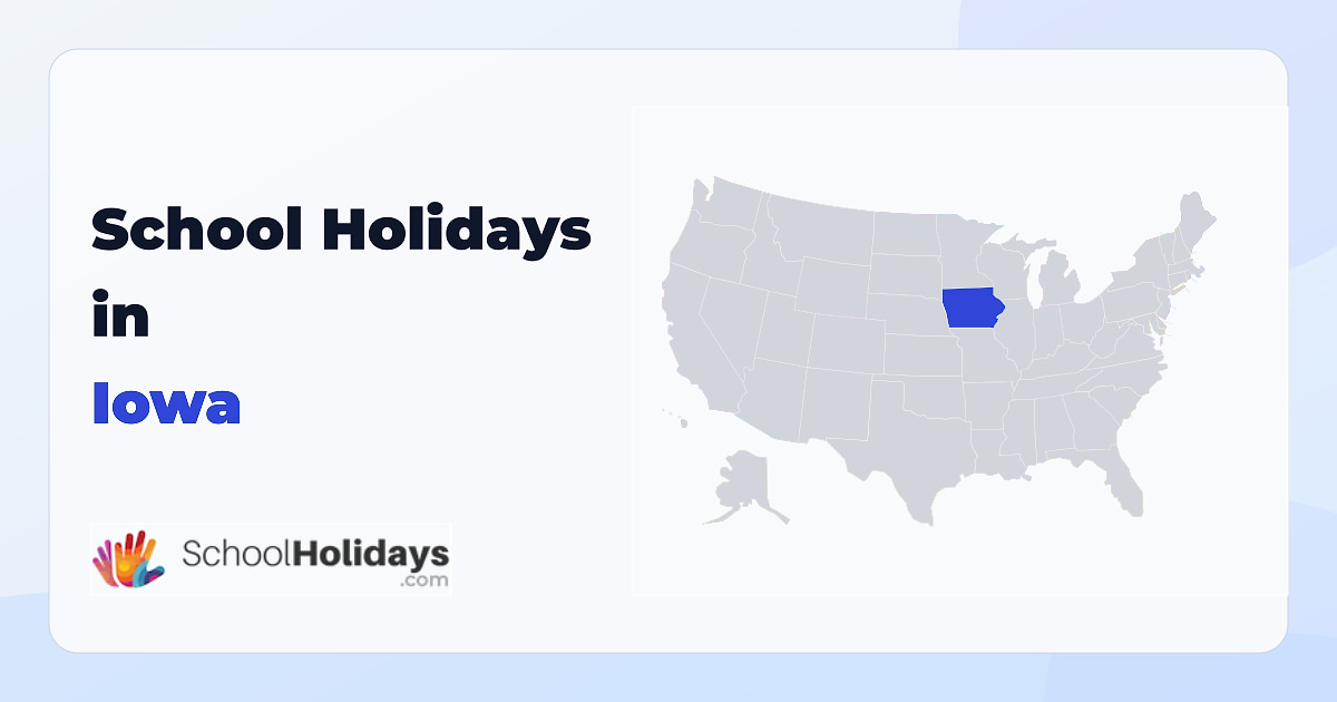 Iowa school holidays preview