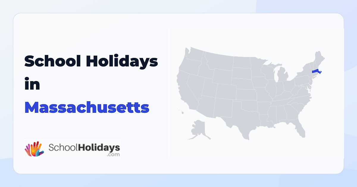 Massachusetts school holidays preview