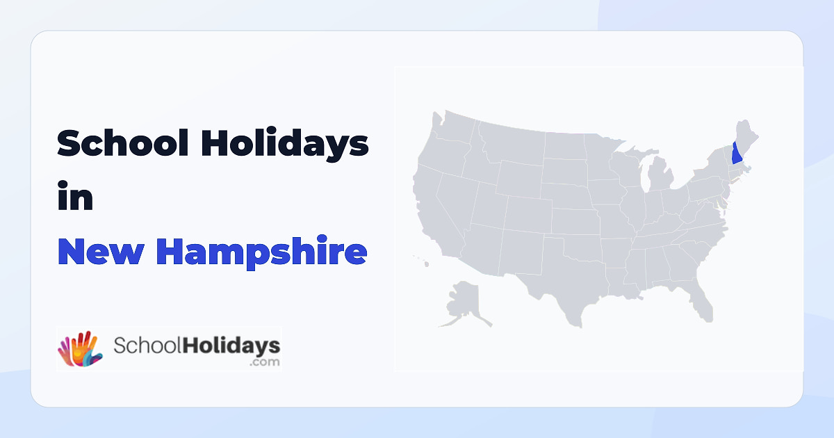 New Hampshire school holidays preview