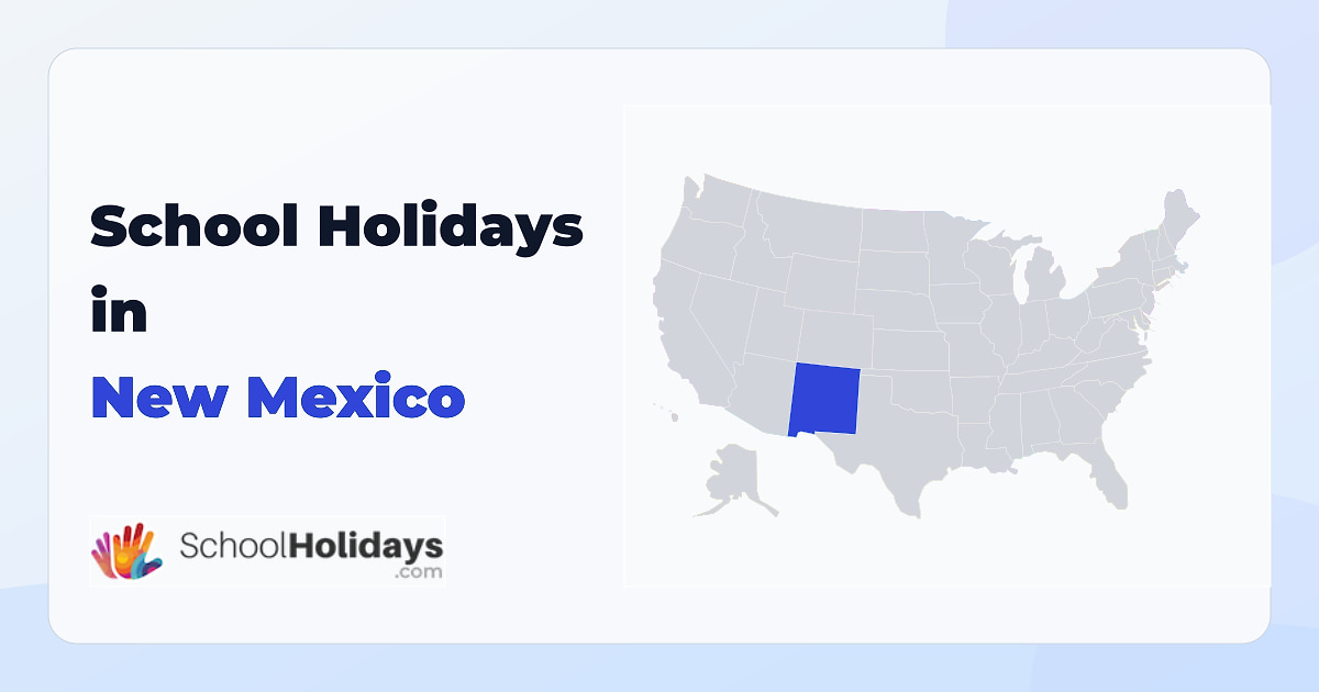 New Mexico school holidays preview