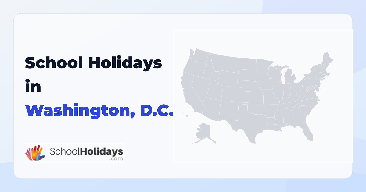 District of Columbia school holidays preview