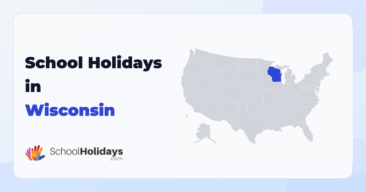 Wisconsin school holidays preview